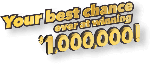 Your best chance ever at winning $1,000,000
