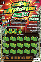 CASH EXPLOSION 25X scratch-off ticket