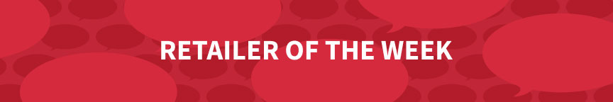 Masthead image for Retailer of the Week