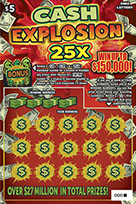 CASH EXPLOSION 25X scratch-off ticket