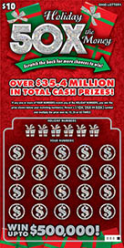 Holiday 50X the Money scratch-off ticket